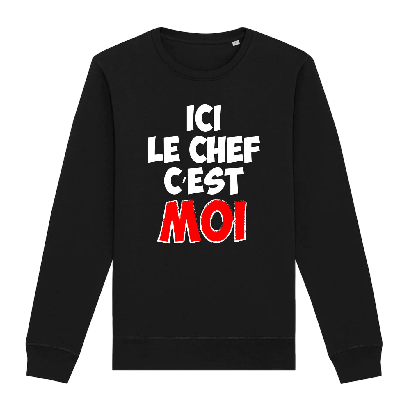 Sweat Adulte Ici le chef c'est moi