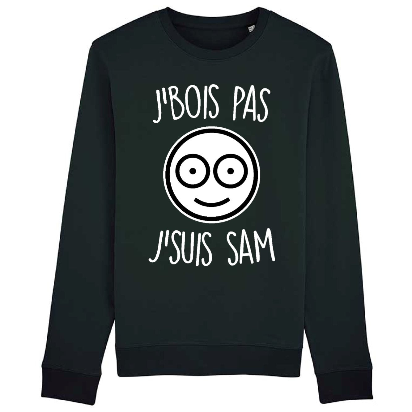 Sweat Adulte J'bois pas j'suis Sam