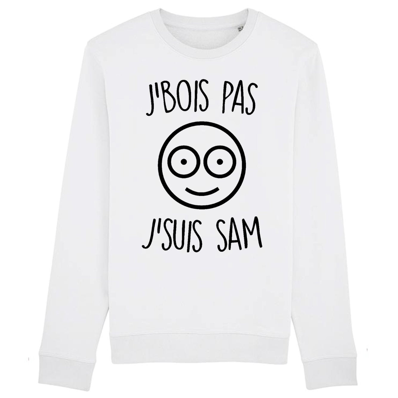 Sweat Adulte J'bois pas j'suis Sam