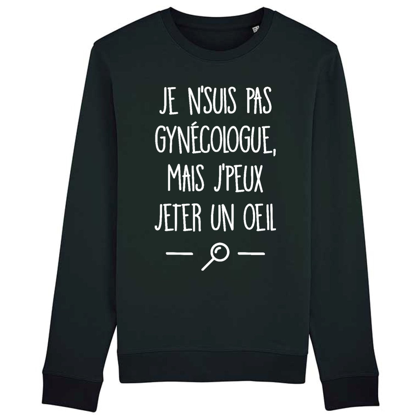 Sweat Adulte Je ne suis pas gynécologue