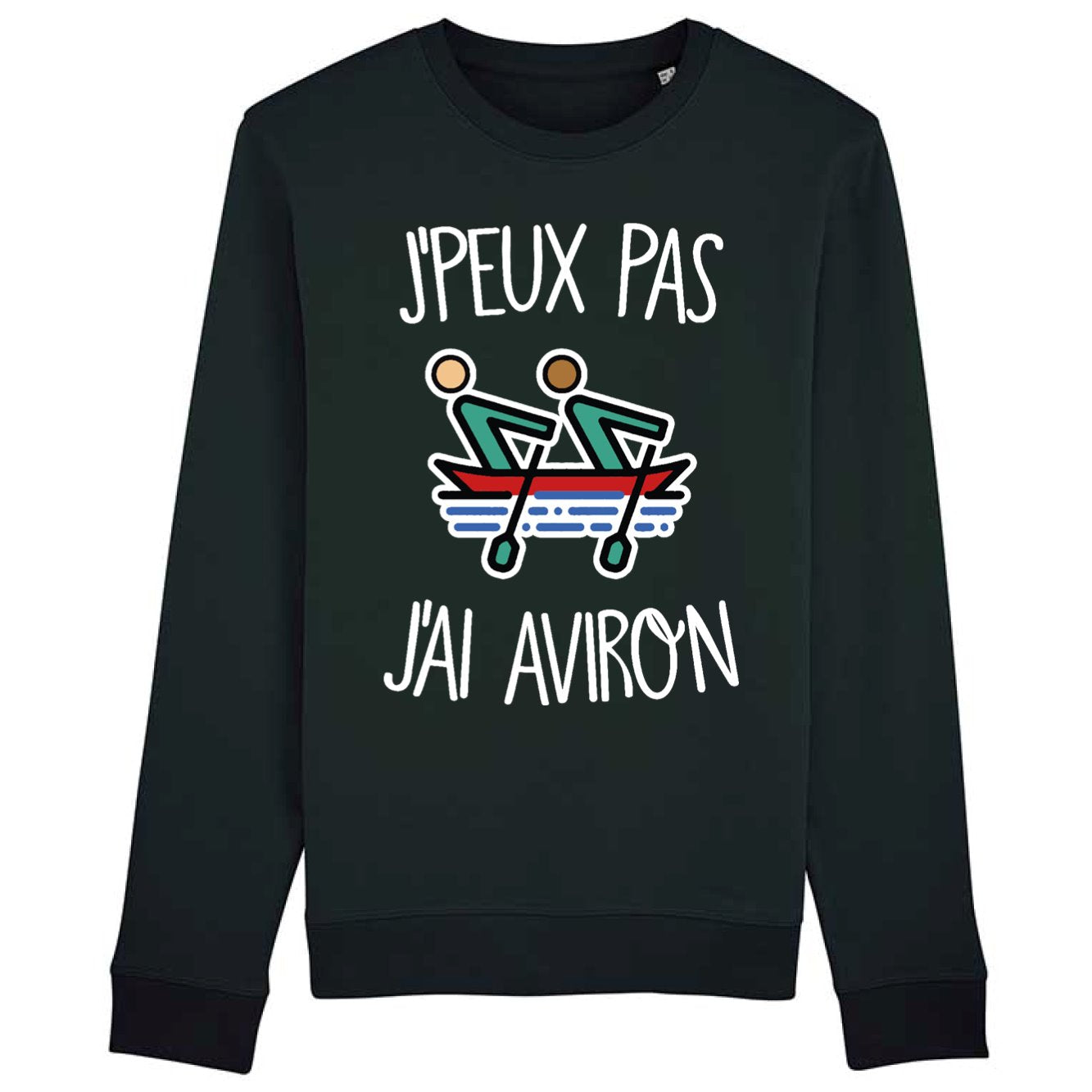 Sweat Adulte J'peux pas j'ai aviron