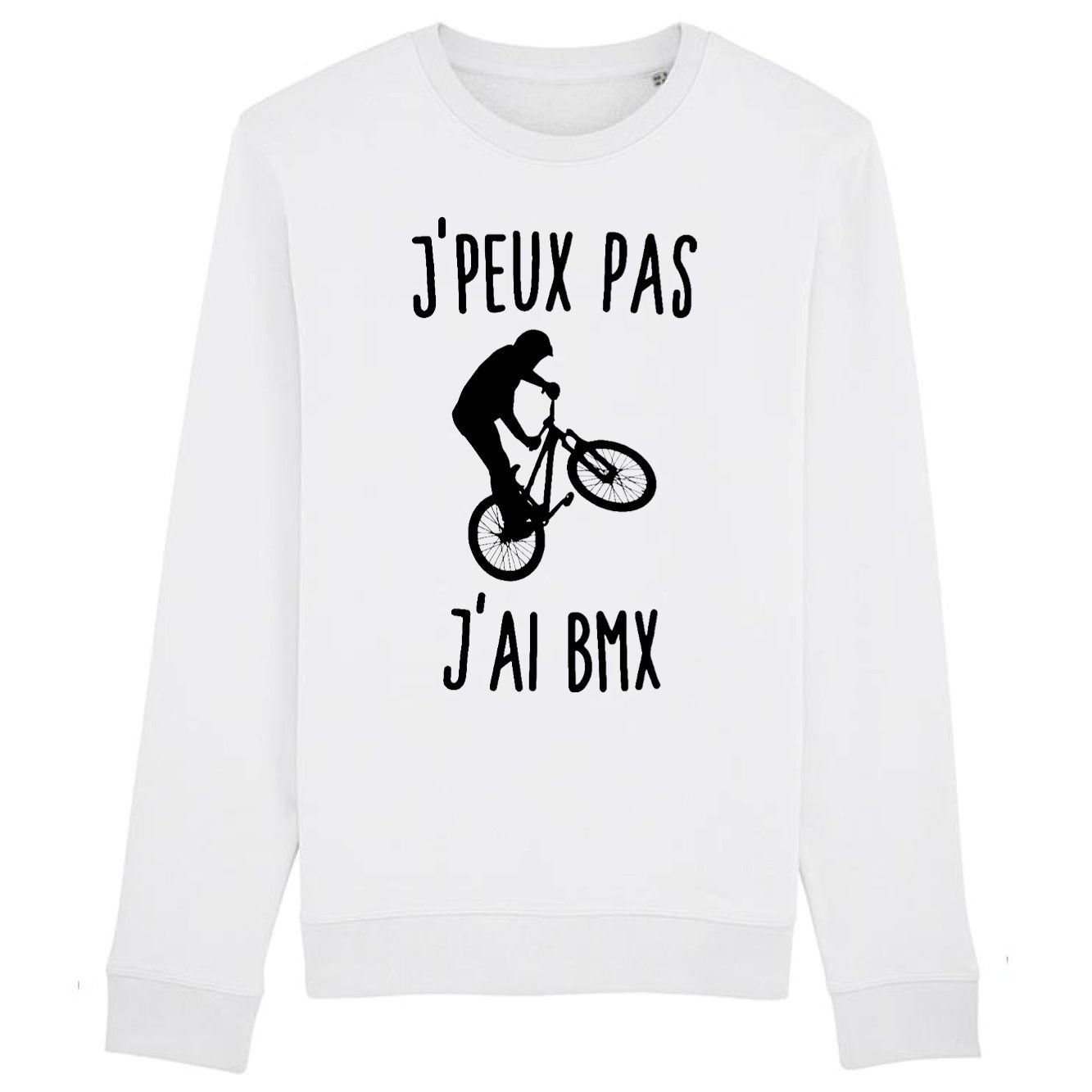 Sweat Adulte J'peux pas j'ai BMX