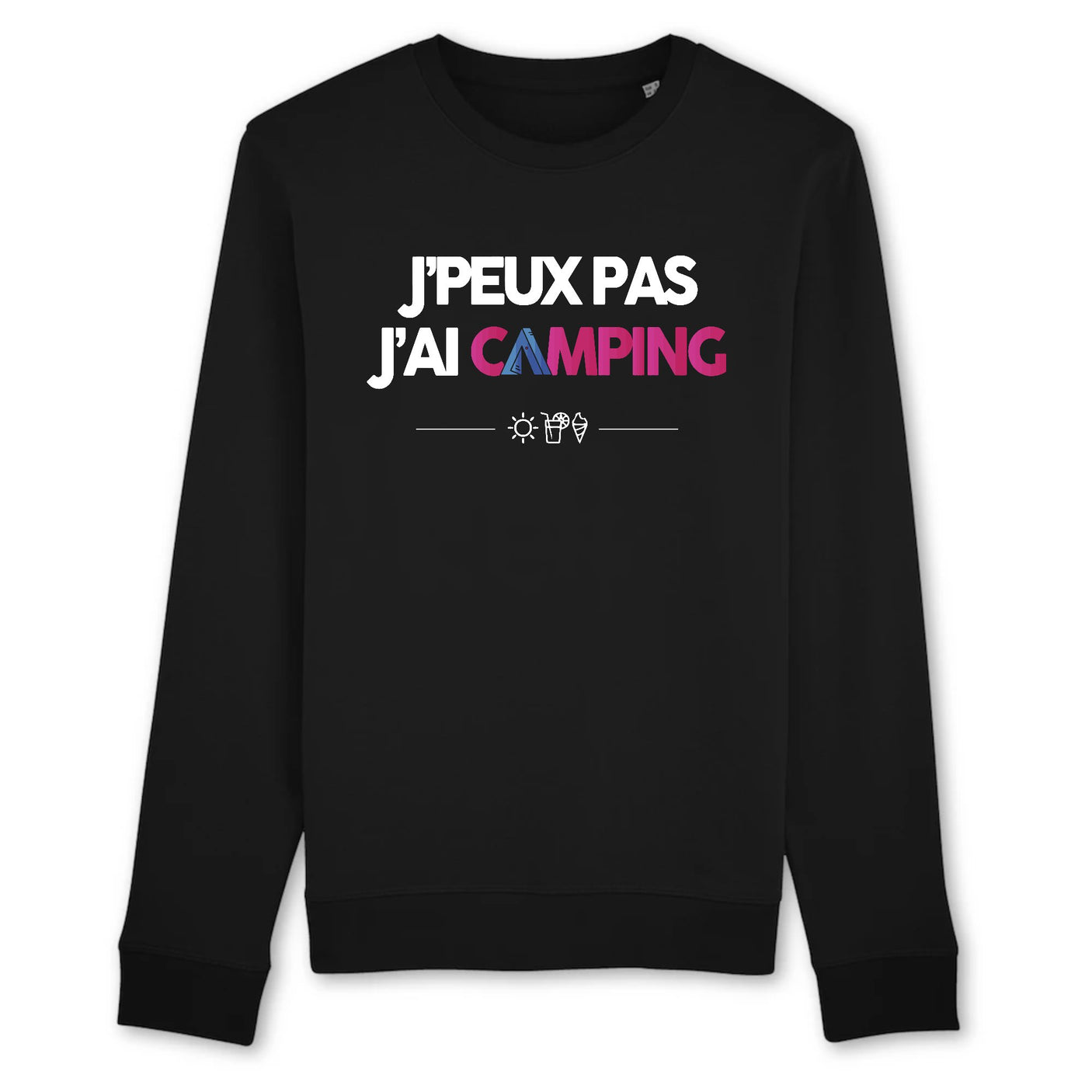 Sweat Adulte J'peux pas j'ai camping