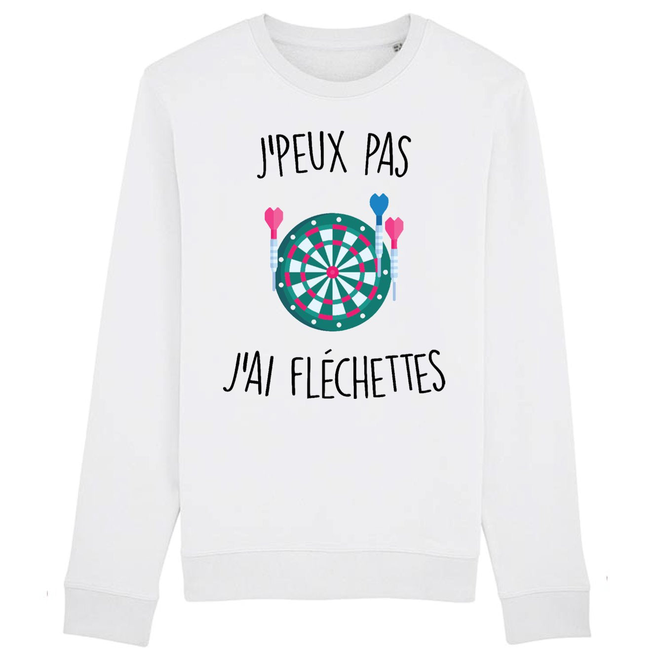 Sweat Adulte J'peux pas j'ai fléchettes