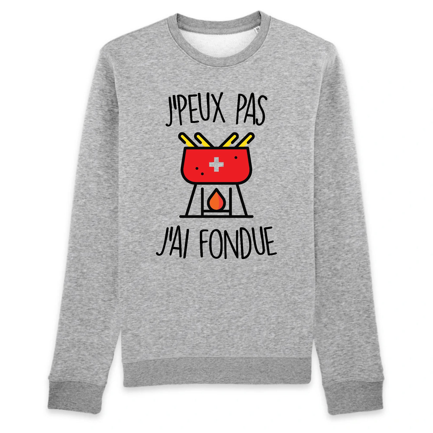 Sweat Adulte J'peux pas j'ai fondue