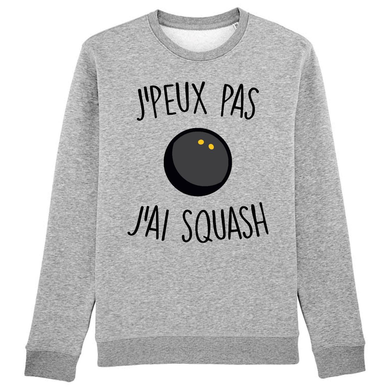 Sweat Adulte J'peux pas j'ai squash