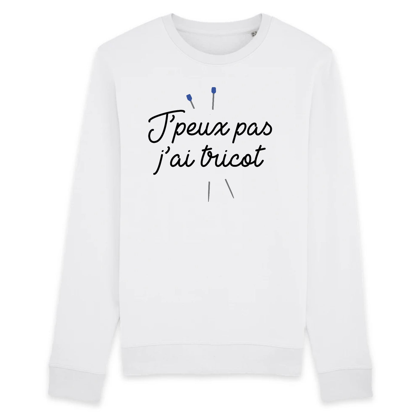 Sweat Adulte J'peux pas j'ai tricot