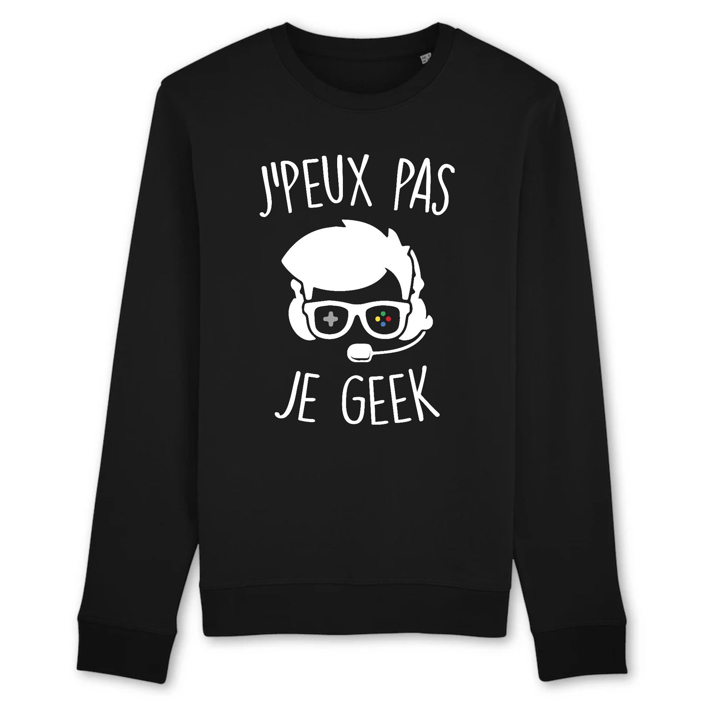 Sweat Adulte J'peux pas je geek