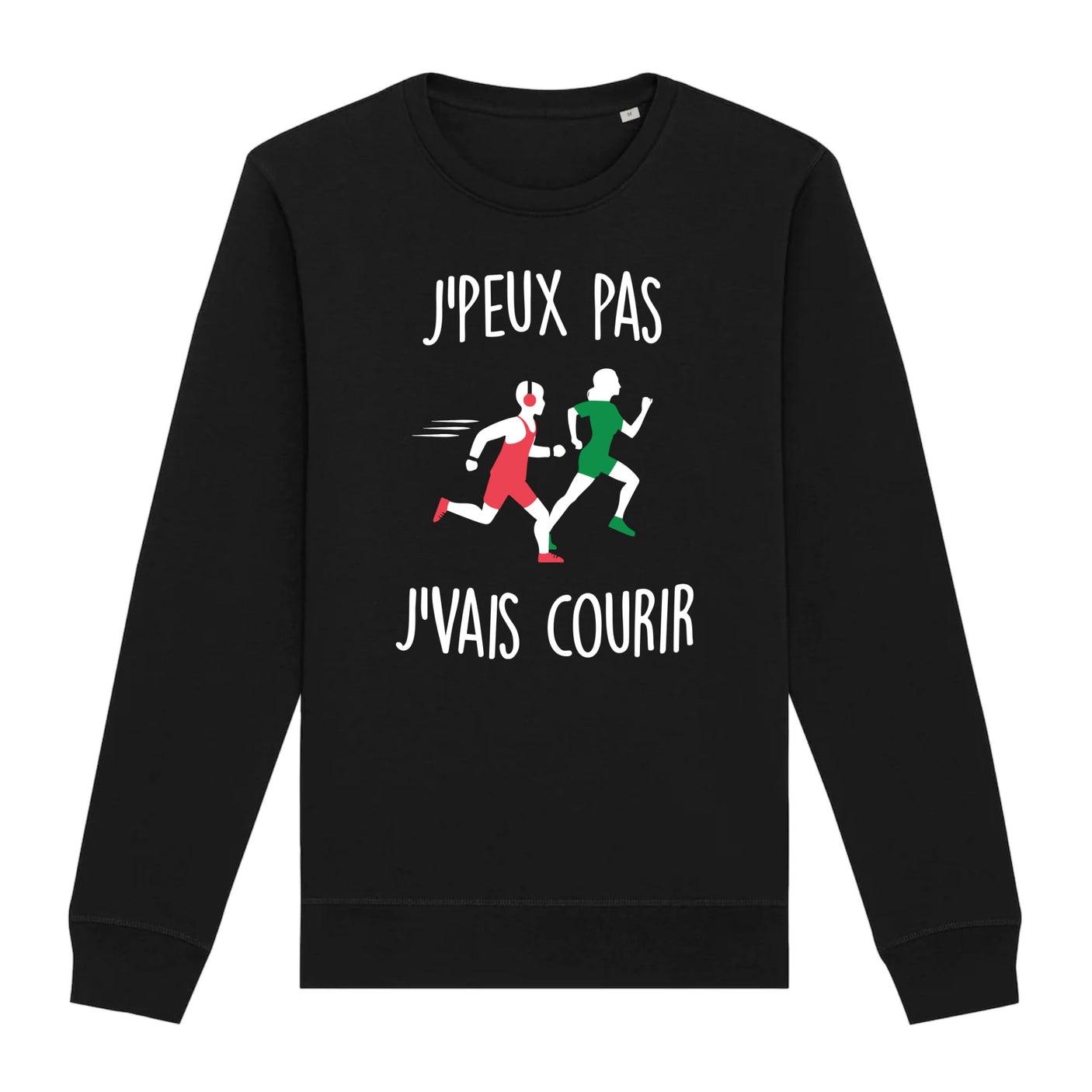 Sweat Adulte J'peux pas j'vais courir