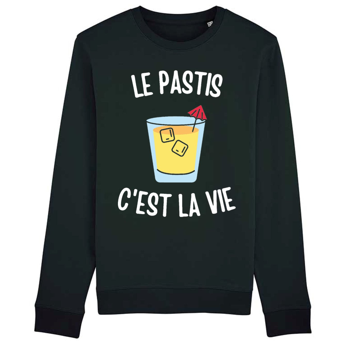 Sweat Adulte Le pastis c'est la vie