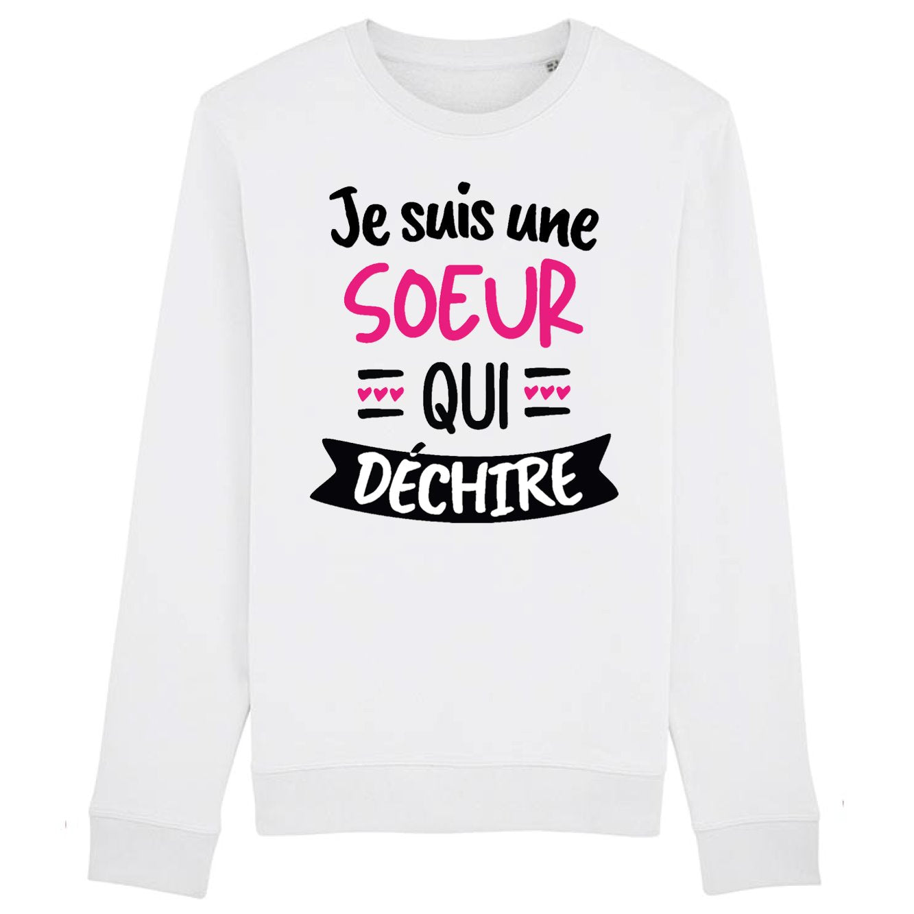 Sweat Adulte Soeur qui déchire