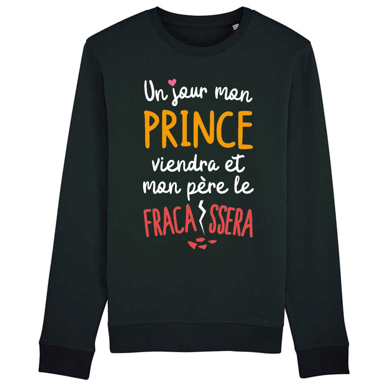 Sweat Adulte Un jour mon prince viendra