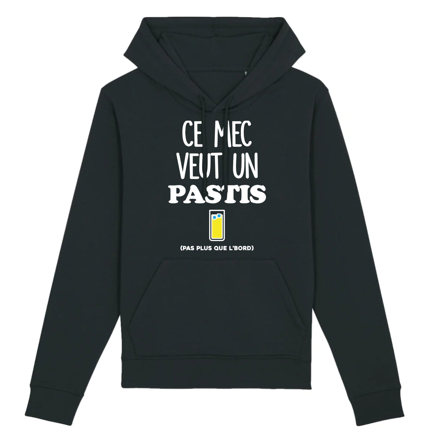 Sweat Capuche Adulte Ce mec veut un pastis