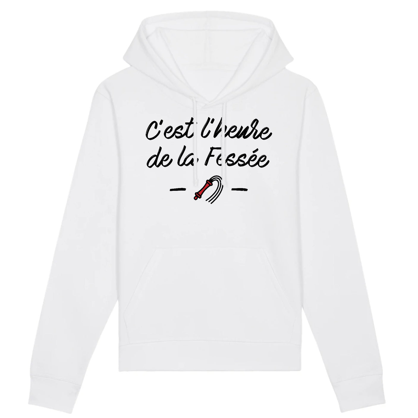 Sweat Capuche Adulte C'est l'heure de la fessée