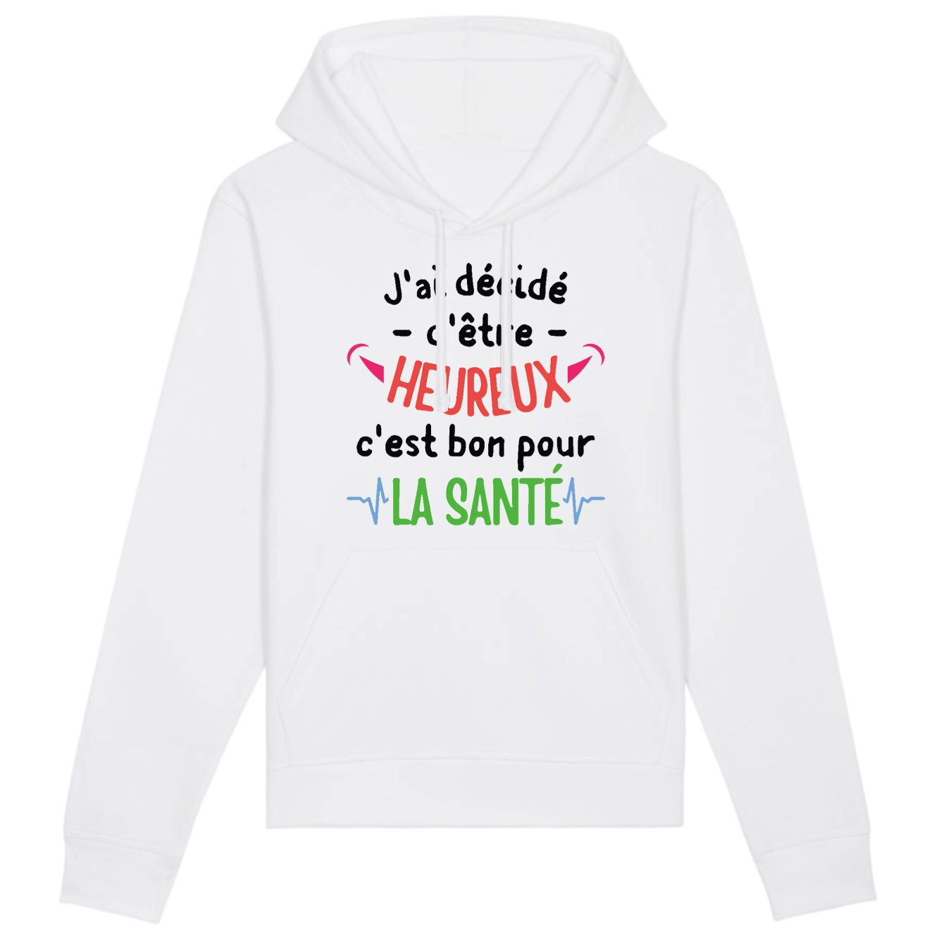 Sweat Capuche Adulte J'ai décidé d'être heureux