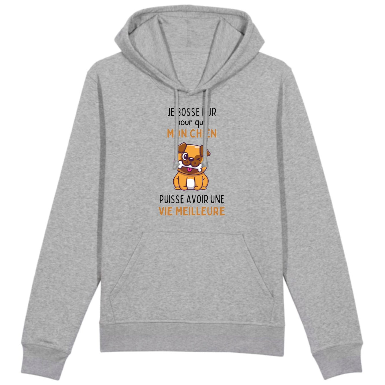 Sweat Capuche Adulte Je bosse dur pour mon chien