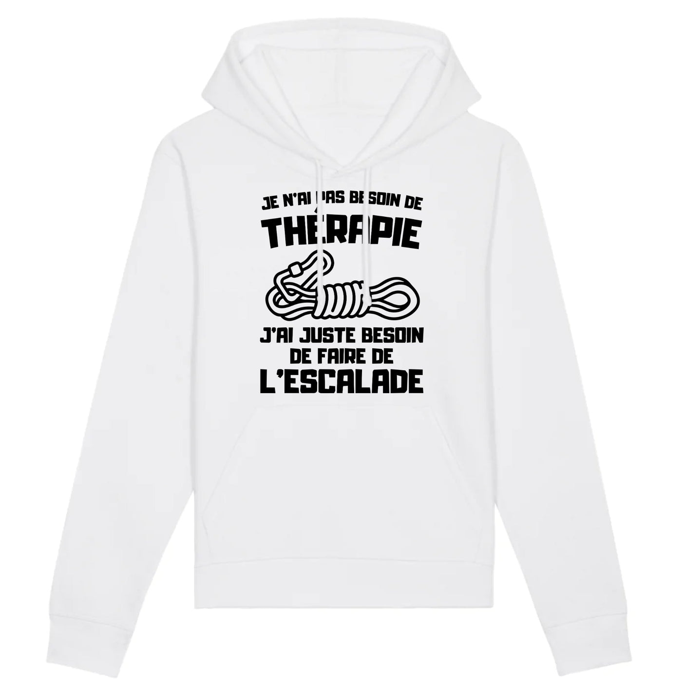 Sweat Capuche Adulte Je n'ai pas besoin de thérapie juste d'escalade