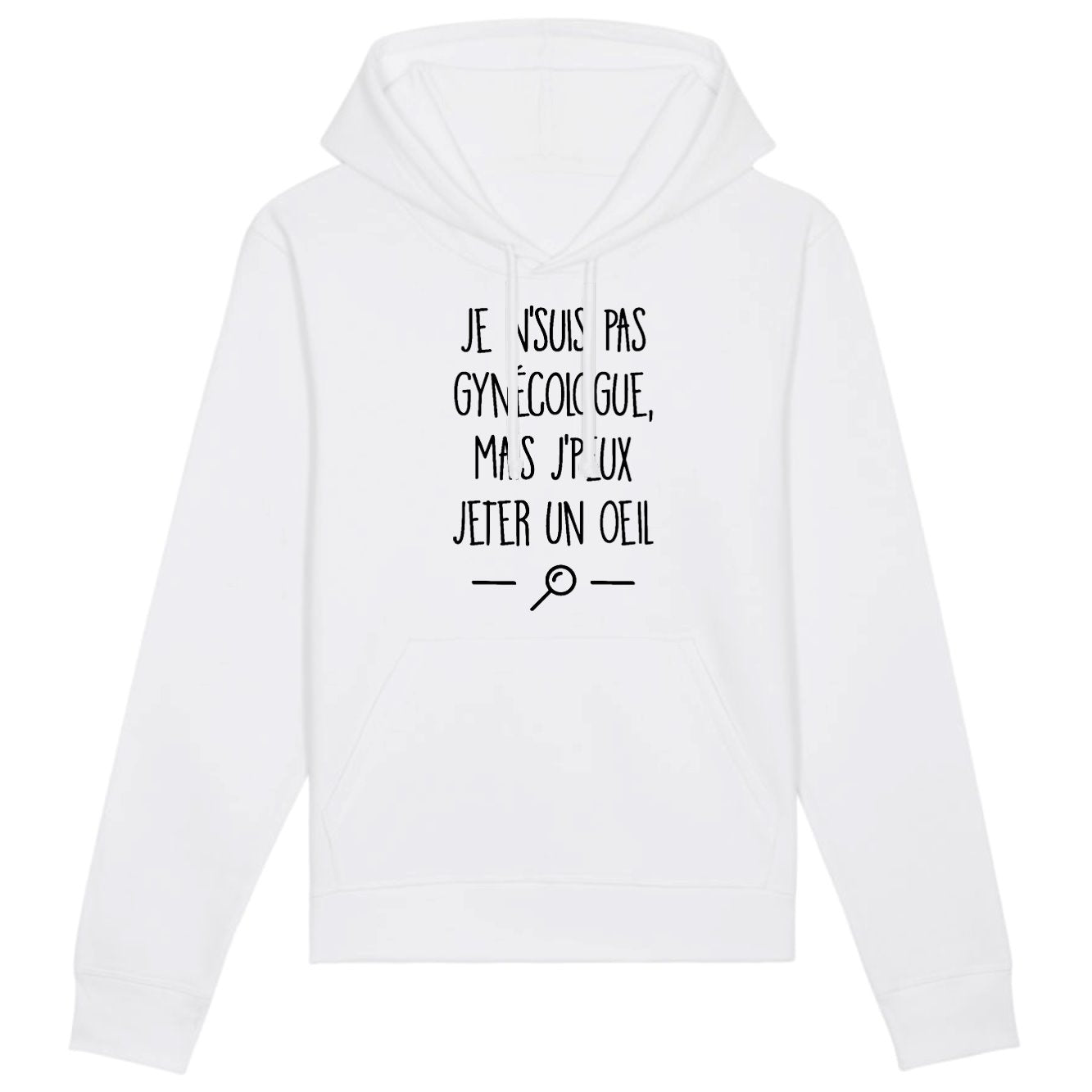 Sweat Capuche Adulte Je ne suis pas gynécologue