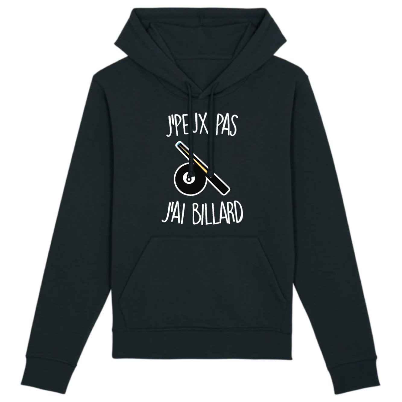 Sweat Capuche Adulte J'peux pas j'ai billard