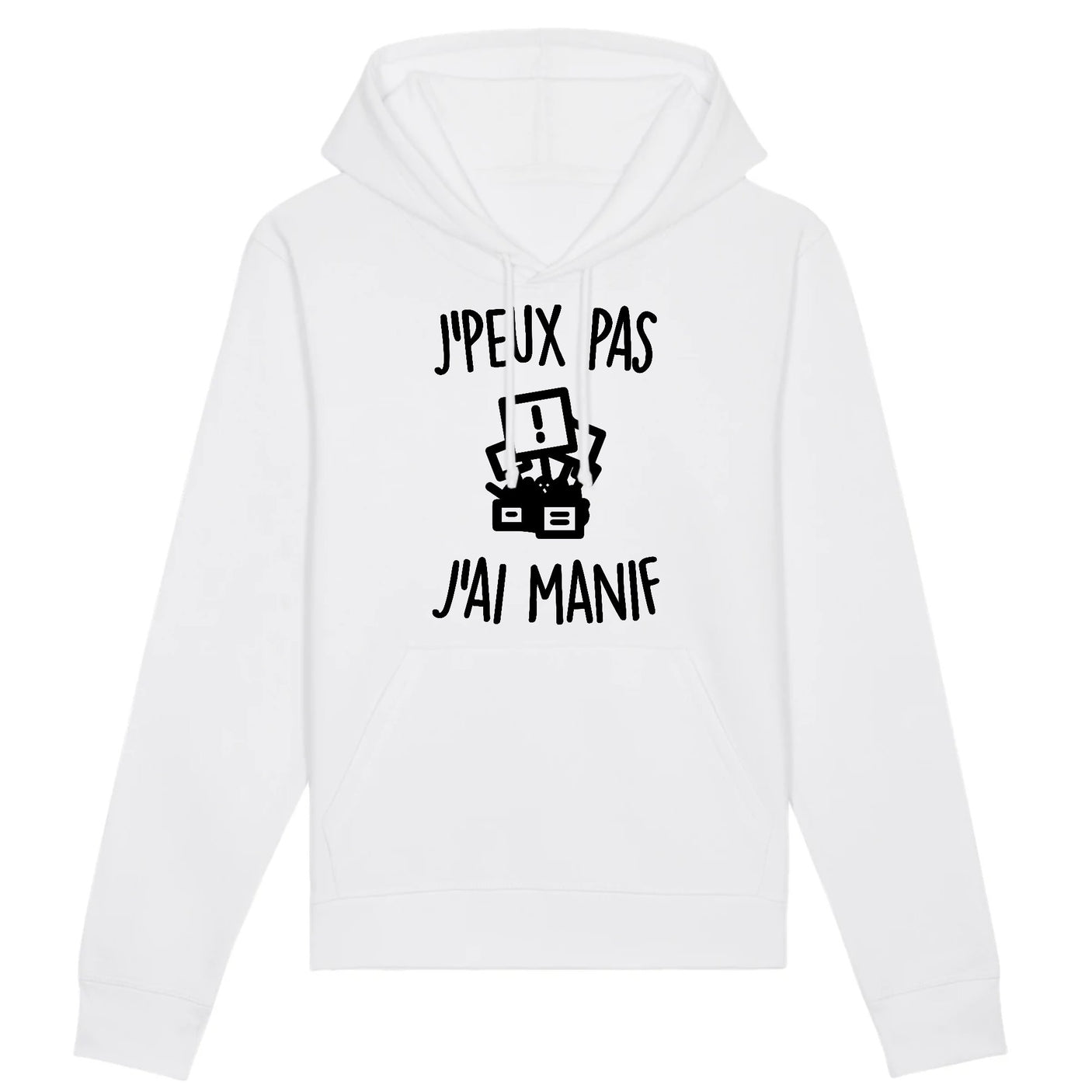 Sweat Capuche Adulte J'peux pas j'ai manif
