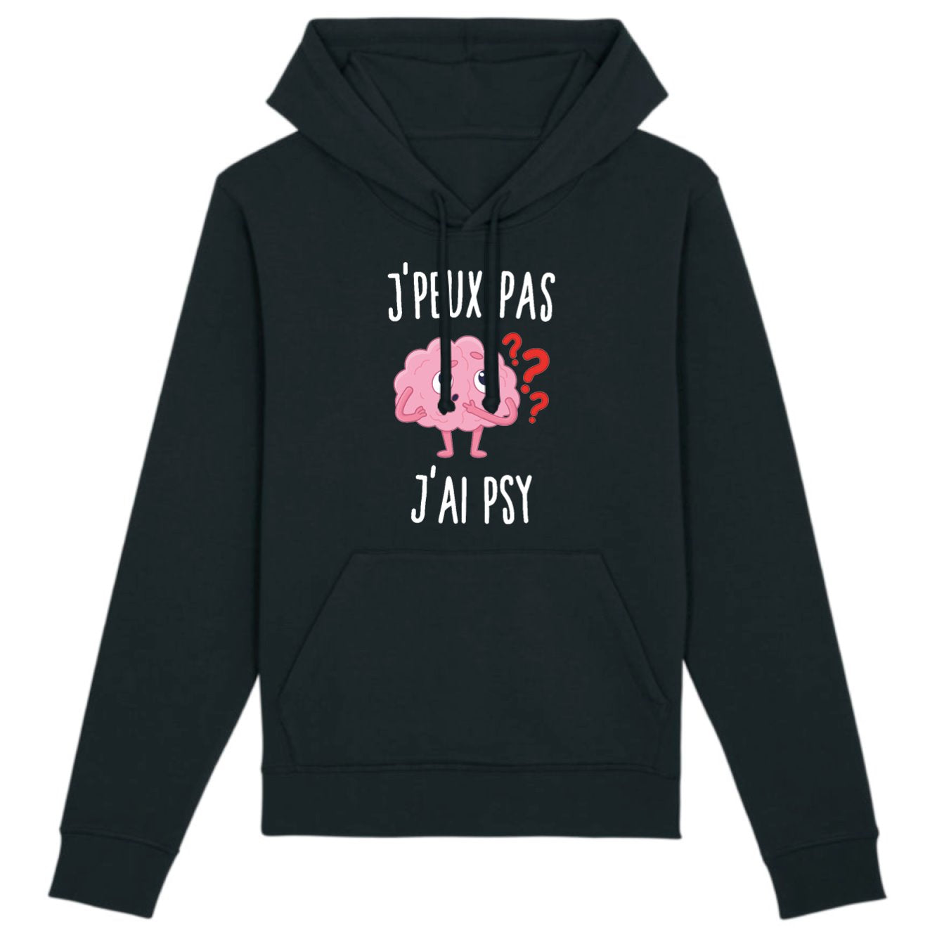 Sweat Capuche Adulte J'peux pas j'ai psy