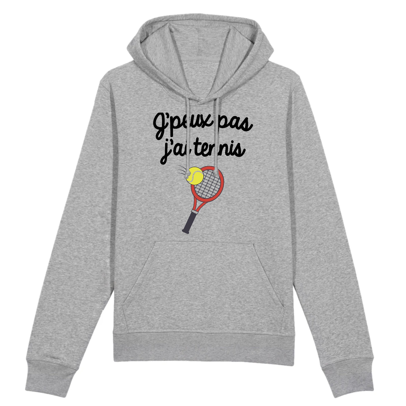 Sweat Capuche Adulte J'peux pas j'ai tennis