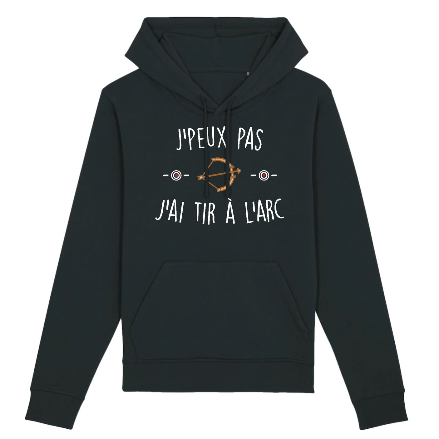 Sweat Capuche Adulte J'peux pas j'ai tir à l'arc
