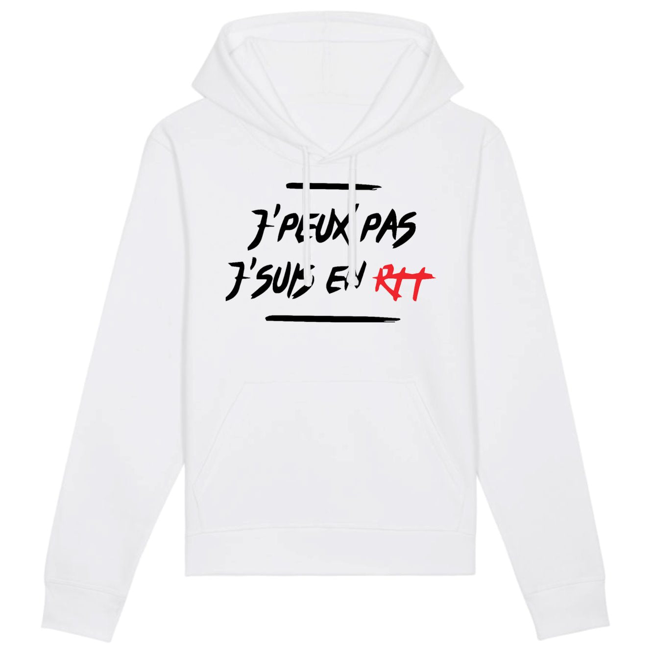 Sweat Capuche Adulte J'peux pas j'suis en RTT