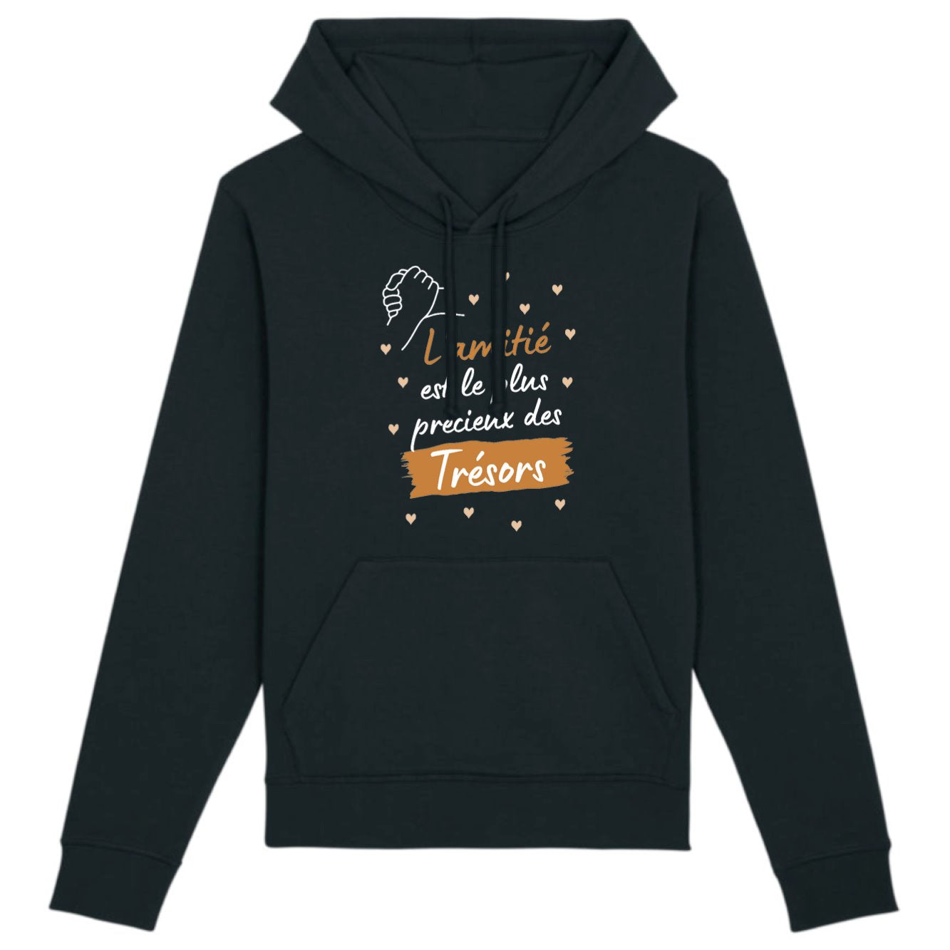 Sweat Capuche Adulte L'amitié le plus précieux des trésors