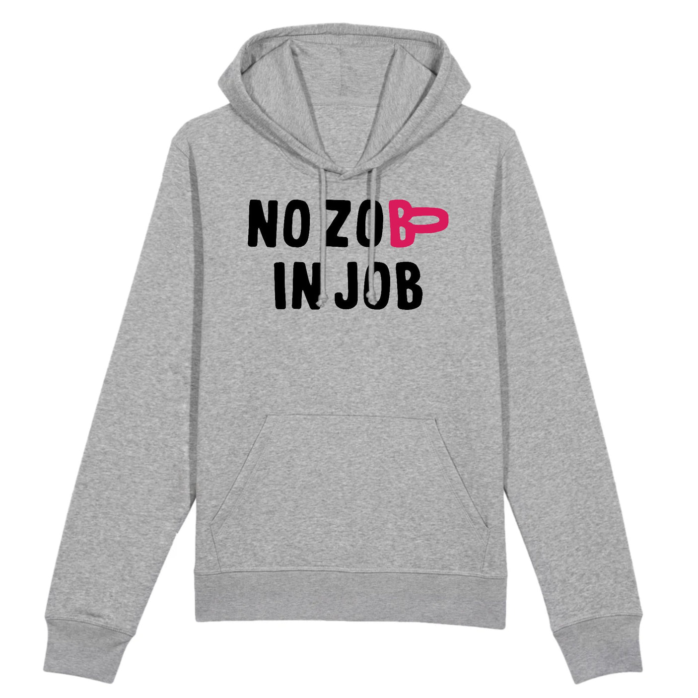 Sweat Capuche Adulte No zob in job