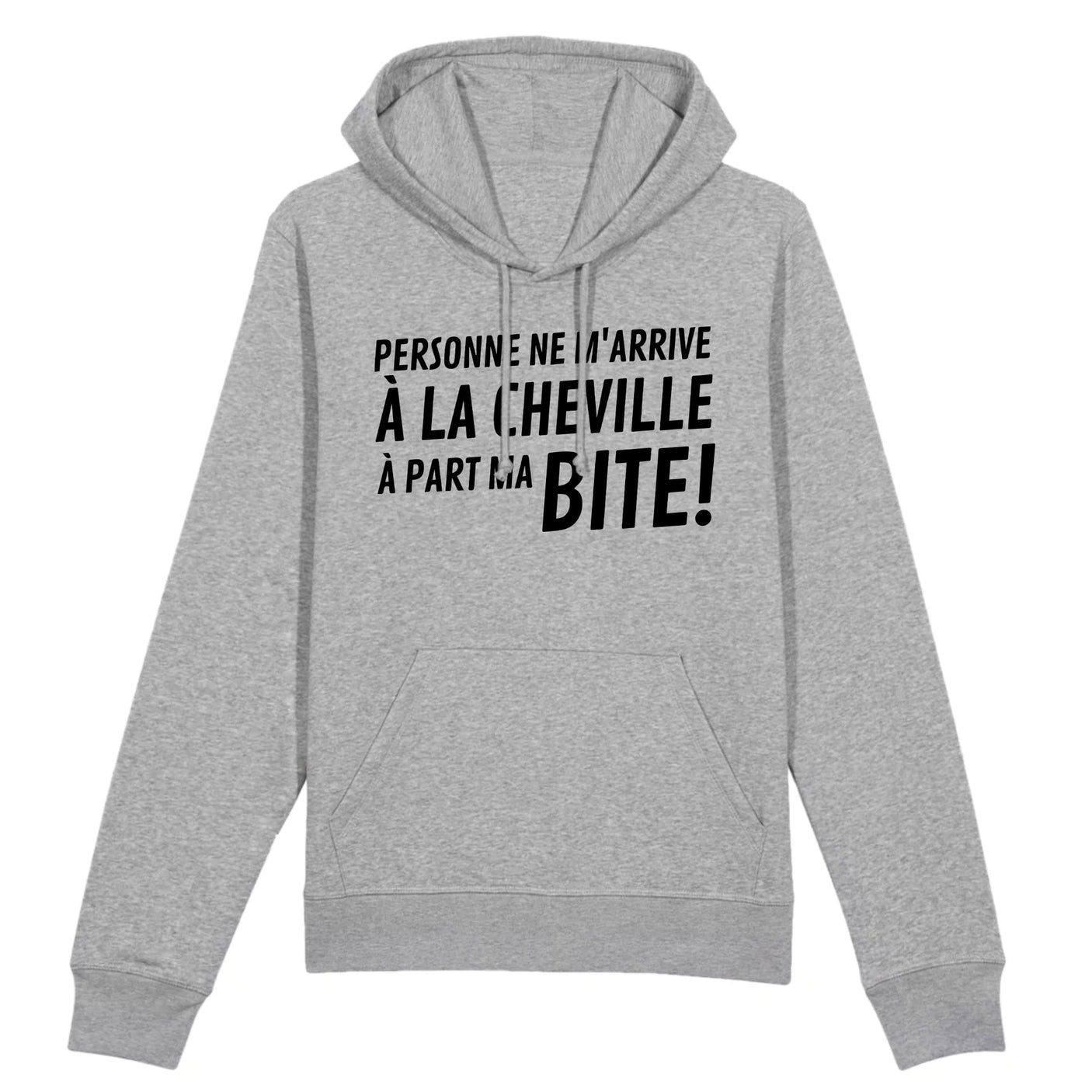 Sweat Capuche Adulte Personne ne m'arrive à la cheville