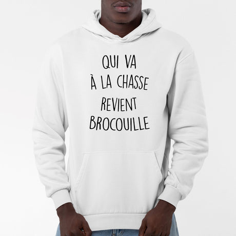 Sweat Capuche Adulte Qui va à la chasse revient brocouille Blanc