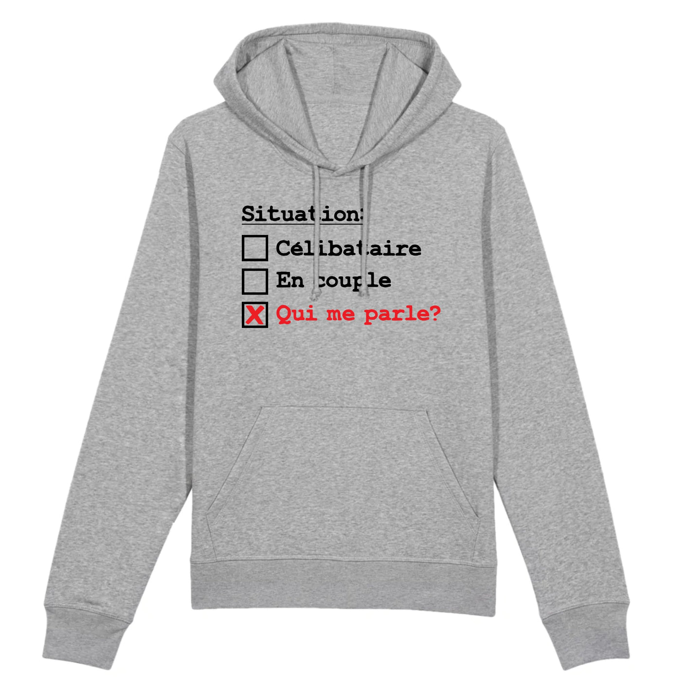 Sweat Capuche Adulte Situation célibataire