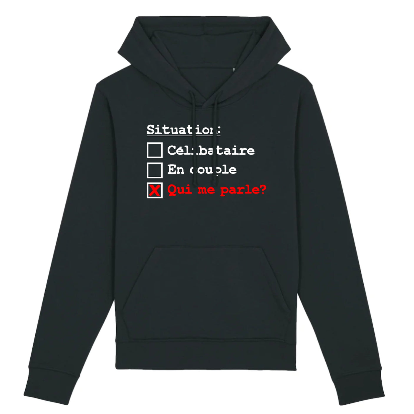 Sweat Capuche Adulte Situation célibataire