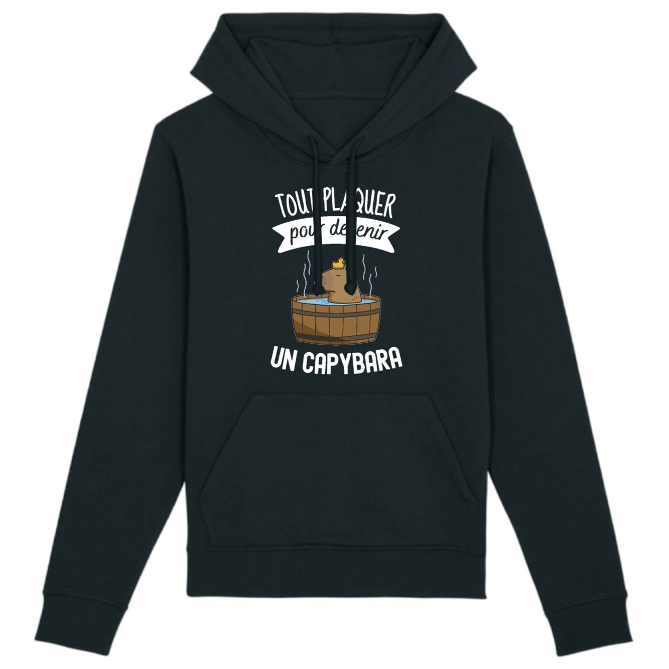 Sweat Capuche Adulte Tout plaquer pour devenir un capybara