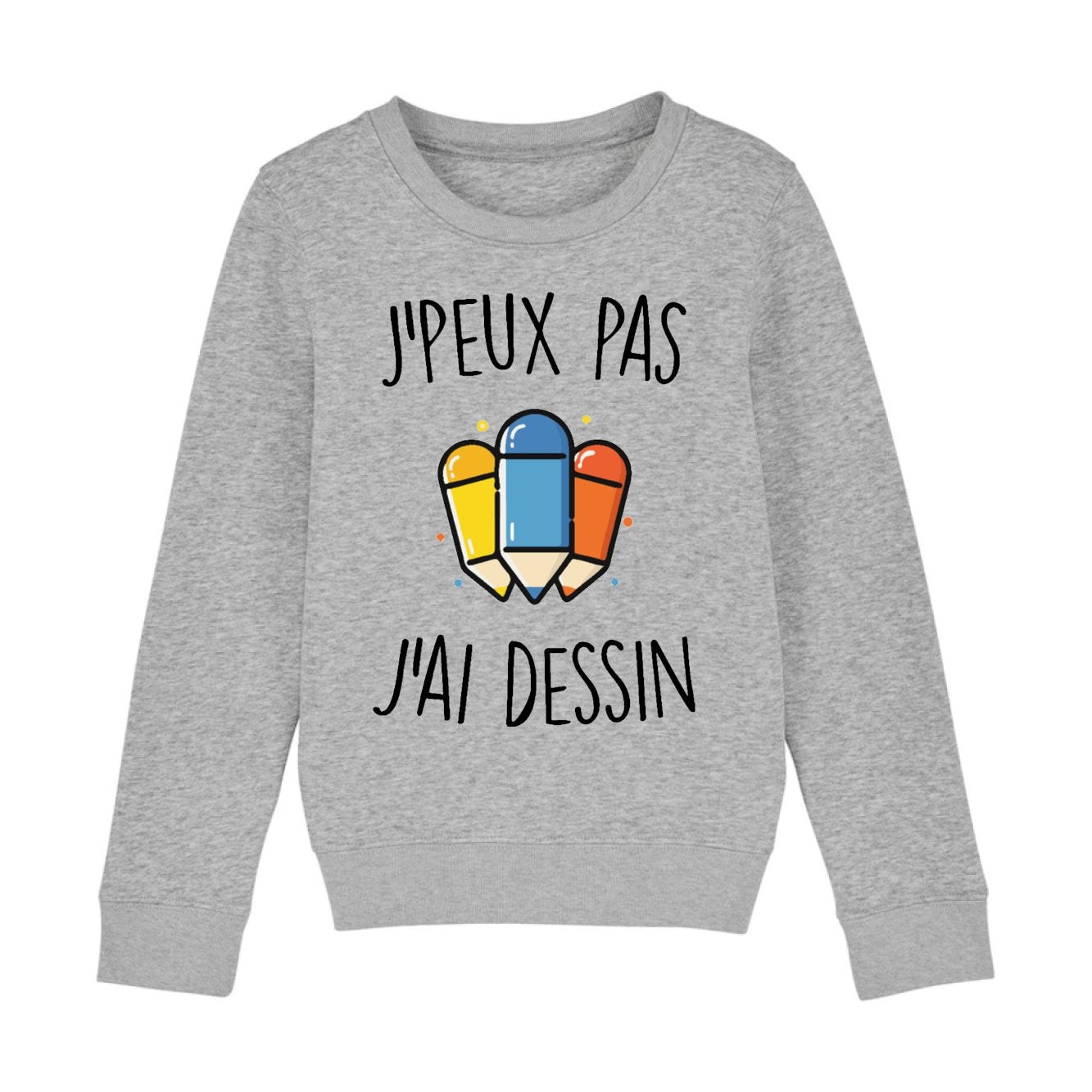 Sweat Enfant J'peux pas j'ai dessin