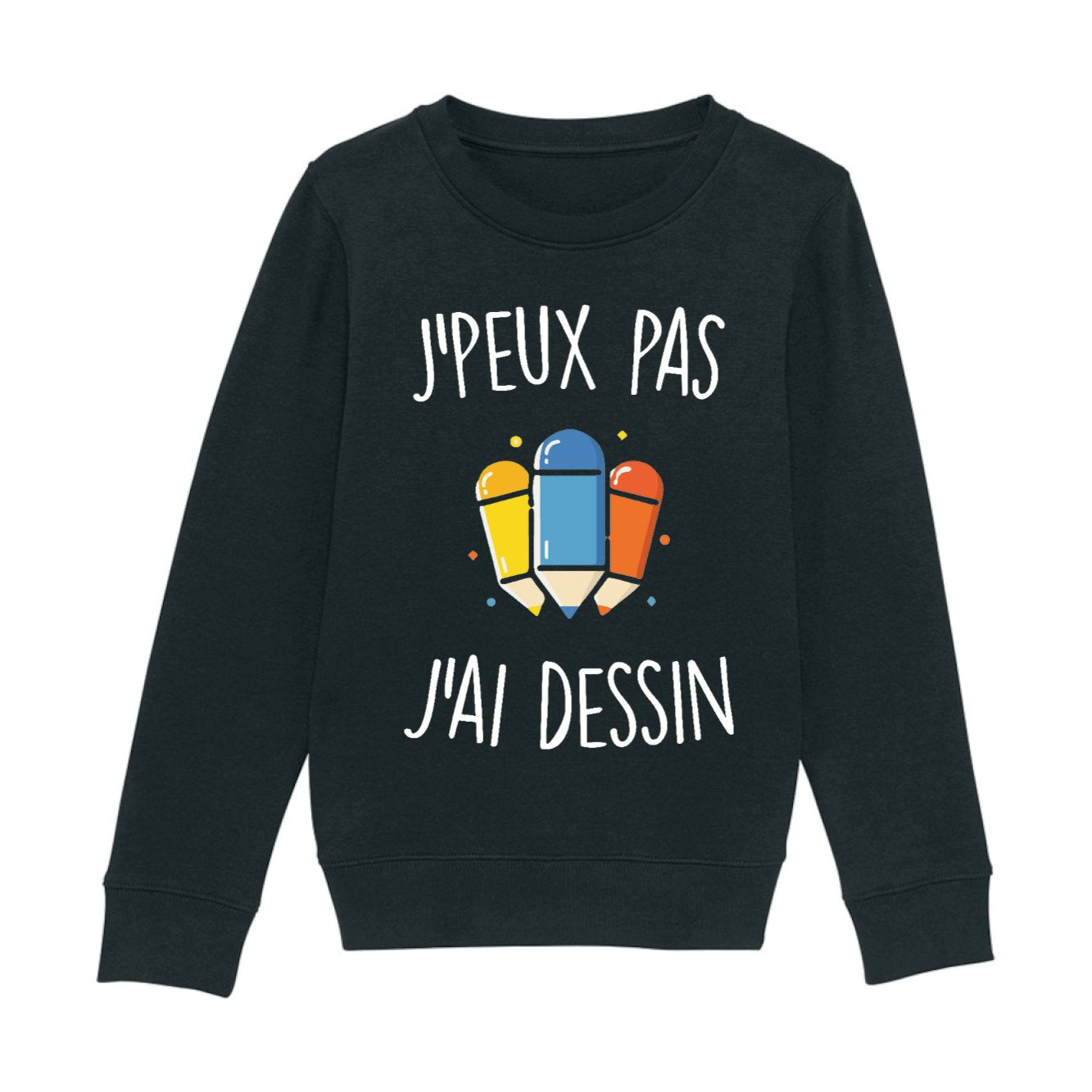 Sweat Enfant J'peux pas j'ai dessin