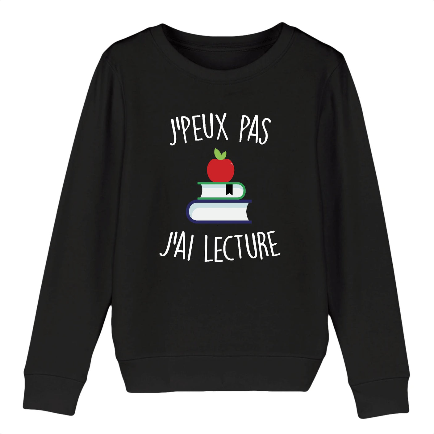 Sweat Enfant J'peux pas j'ai lecture