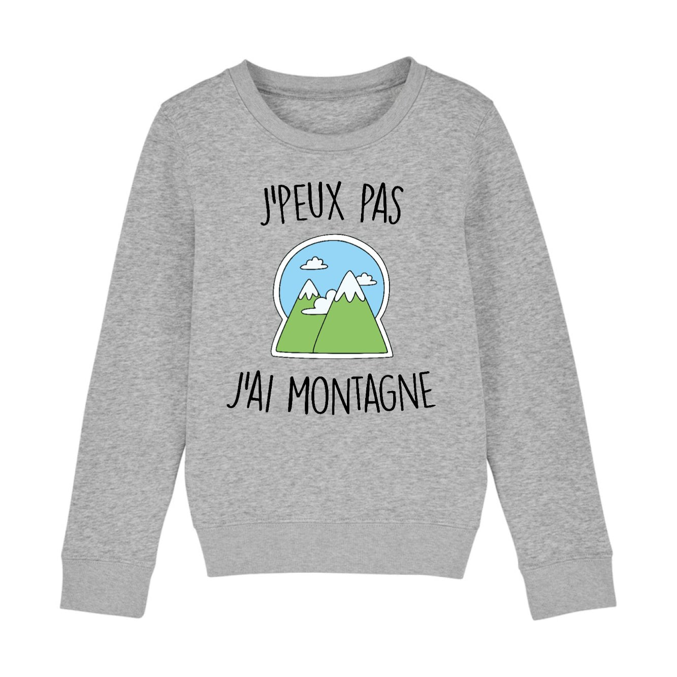 Sweat Enfant J'peux pas j'ai montagne