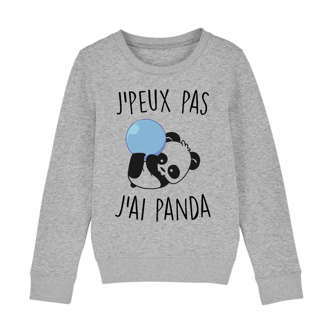 Sweat Enfant J'peux pas j'ai panda