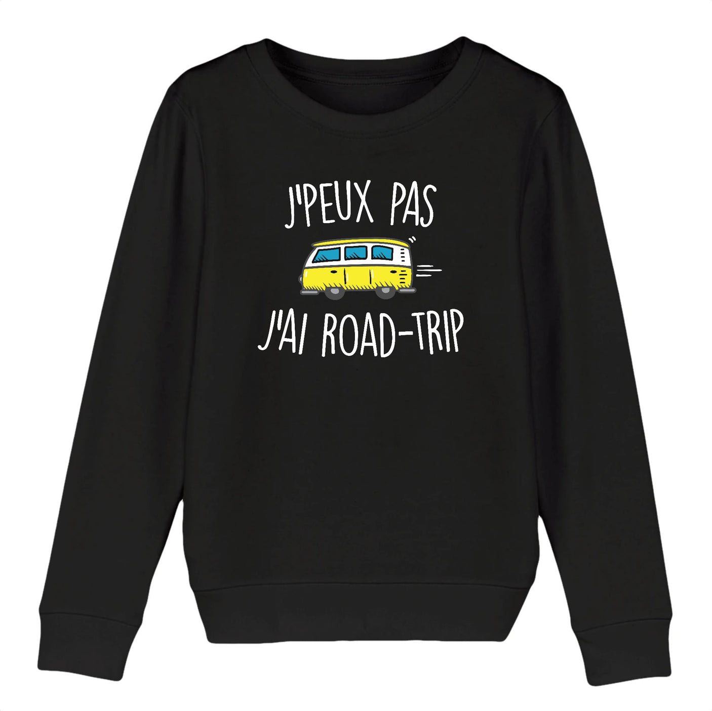 Sweat Enfant J'peux pas j'ai road-trip