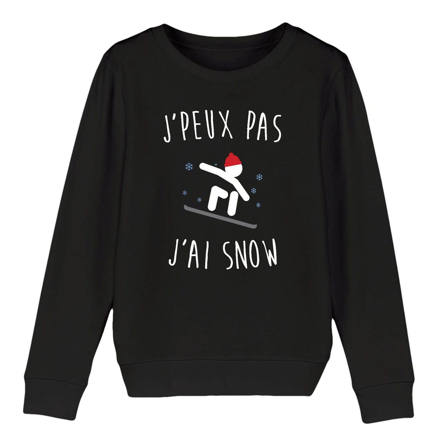 Sweat Enfant J'peux pas j'ai snow