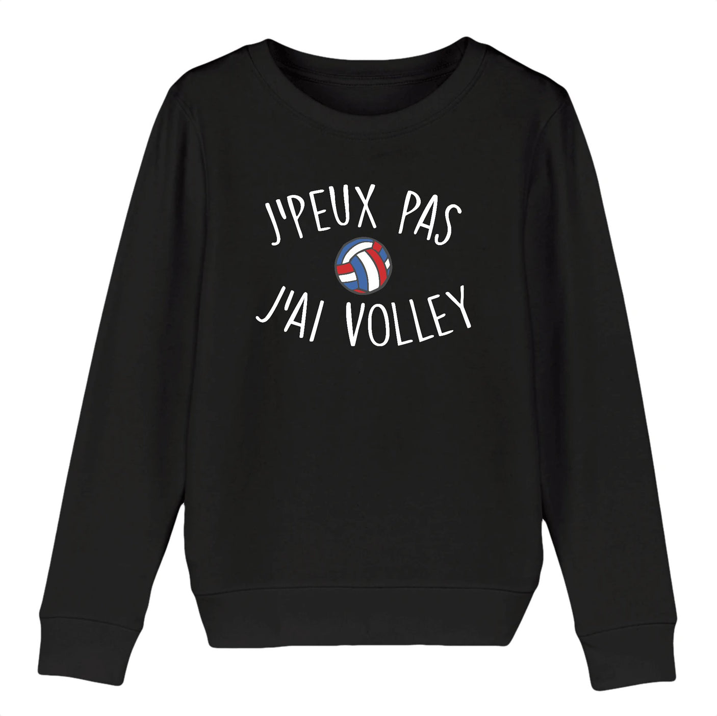 Sweat Enfant J'peux pas j'ai volley