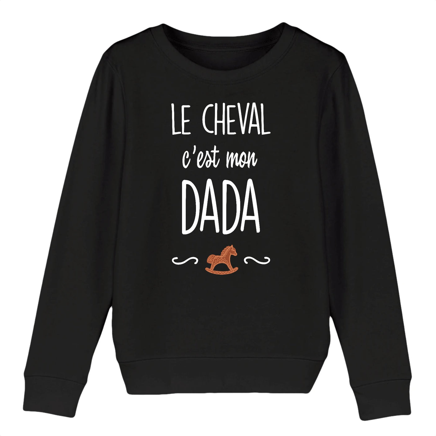 Sweat Enfant Le cheval c'est mon dada