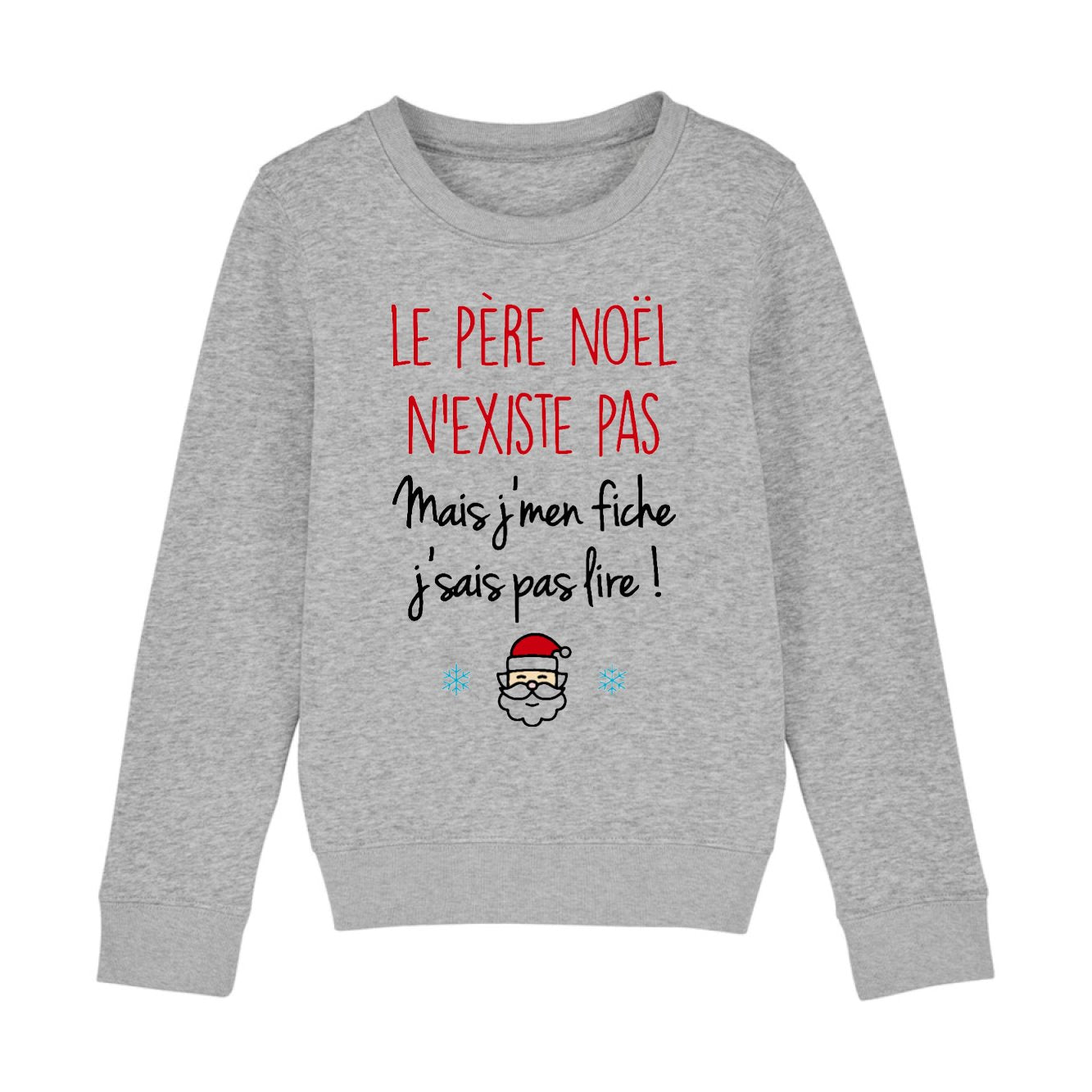 Sweat Enfant Le père noël n'existe pas