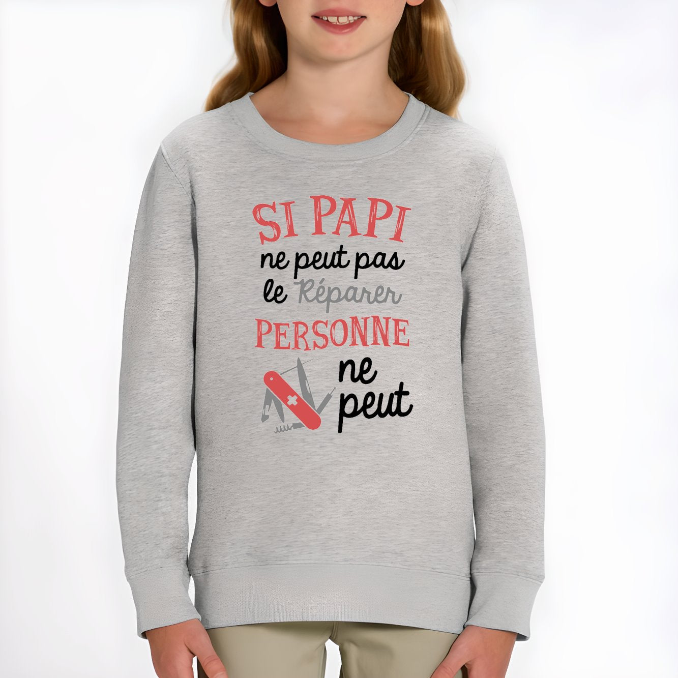 Sweat Enfant Si papi ne peut pas pas le réparer Gris