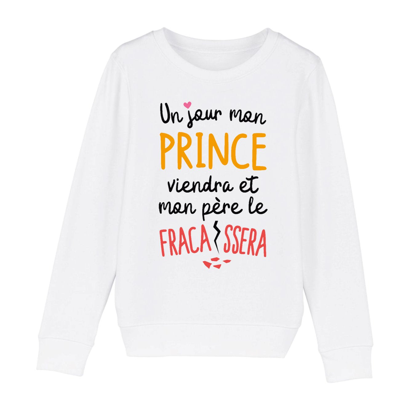 Sweat Enfant Un jour mon prince viendra