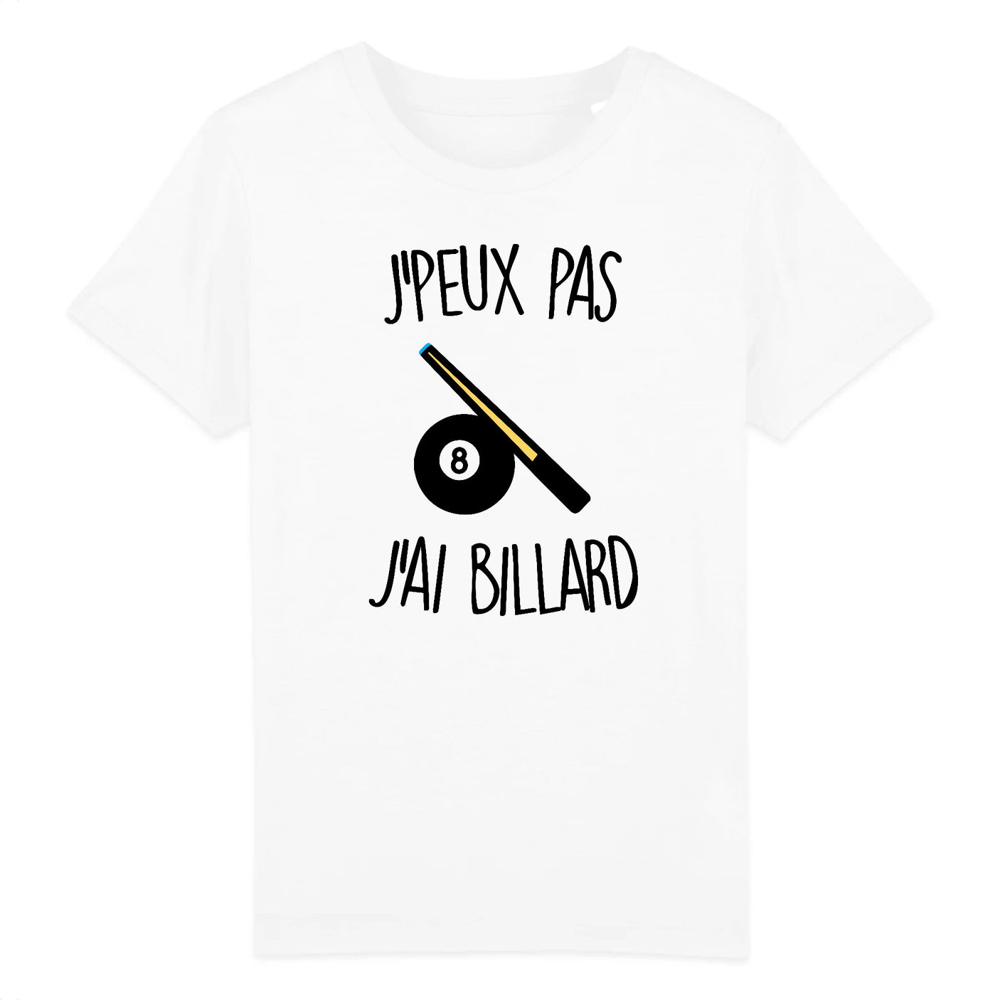 T-Shirt Enfant J'peux pas j'ai billard