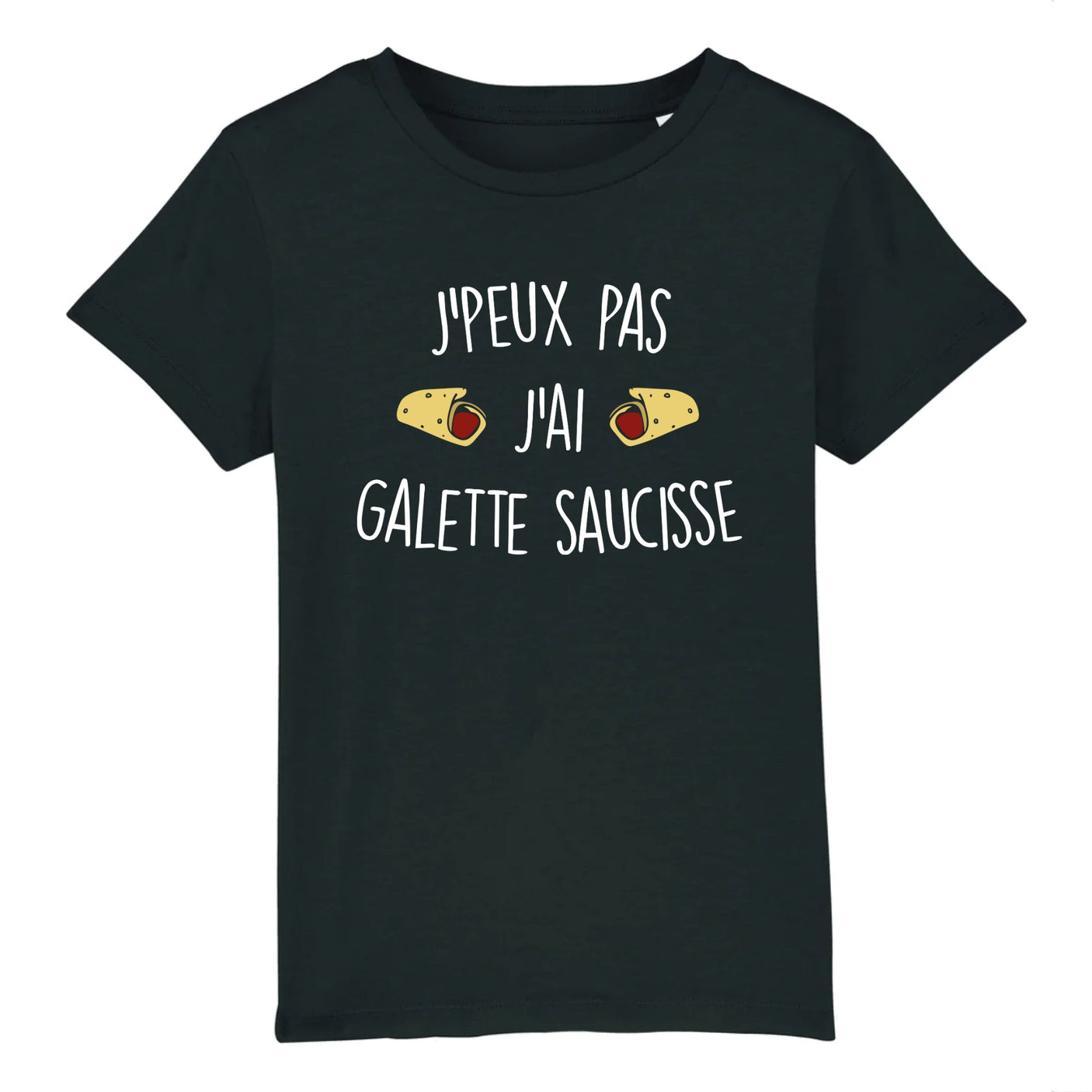 T-Shirt Enfant J'peux pas j'ai galette saucisse
