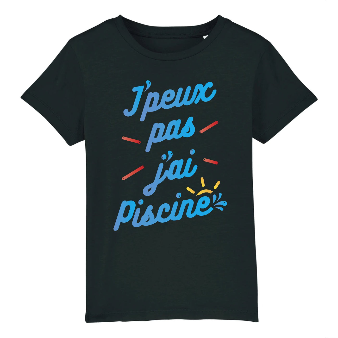 T-Shirt Enfant J'peux pas j'ai piscine